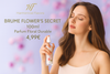 BRUME FLOWER'S SECRET - Produit Cosmétique