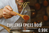 CUILLÈRE À ÉPICES EN BOIS - Produit Individuel